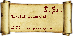 Mikulik Zsigmond névjegykártya